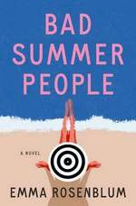 Bad Summer People - cover of novel by Emma Rosenblum